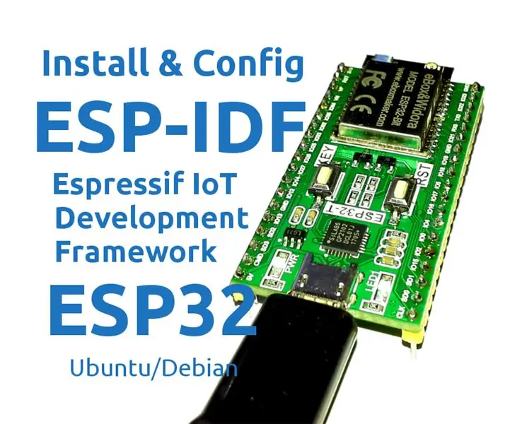 ESP-IDF untuk Modul Instalasi Lengkap ESP32: 5 Langkah