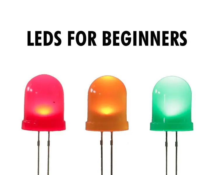 LED's vir beginners: 9 stappe (met foto's)