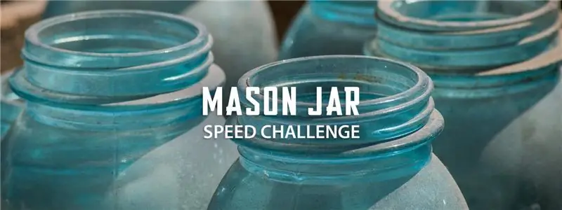 Mason Jar ātruma izaicinājums