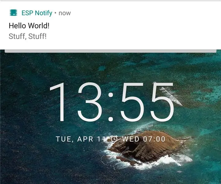 Pošljite obvestila na svoj telefon iz ESP8266 .: 3 koraki