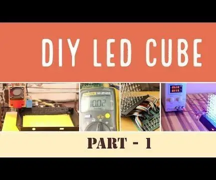 DIY LED Cube: 7 Mga Hakbang