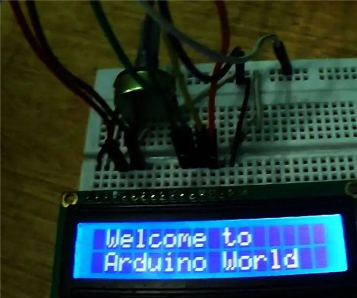 Arduino LCD 16x2 õpetus - Liidesega 1602 LCD -ekraan Arduino Unoga: 5 sammu