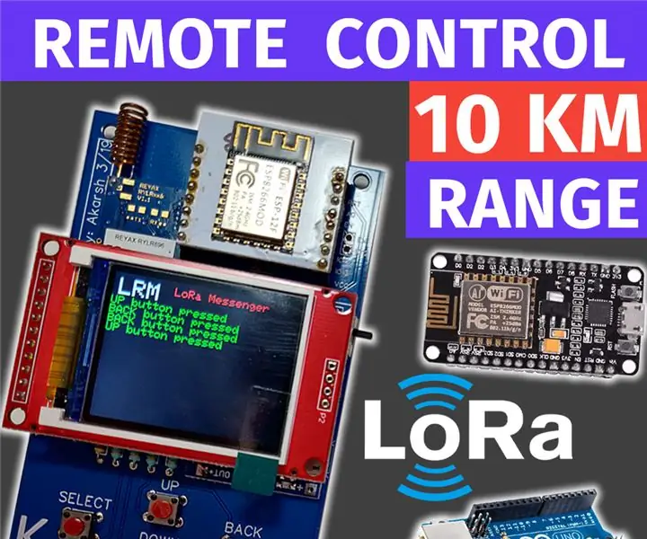 جهاز التحكم عن بعد القائم على LoRa - أجهزة التحكم من مسافات كبيرة: 8 خطوات