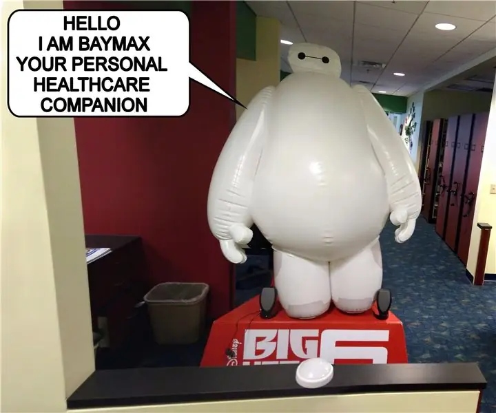 Talking Baymax Display untuk Kantor Dokter Anak: 10 Langkah (dengan Gambar)