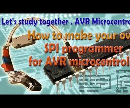 AVR মাইক্রোকন্ট্রোলারদের জন্য ISP প্রোগ্রামার: 4 টি ধাপ