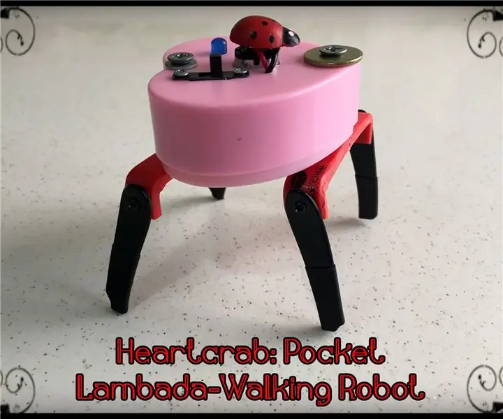 Heartcrab: a Lambada-Walking Robot in Your Pocket !: 15 βήματα (με εικόνες)