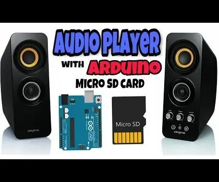 Audio player koji koristi Arduino s mikro SD karticom: 7 koraka (sa slikama)