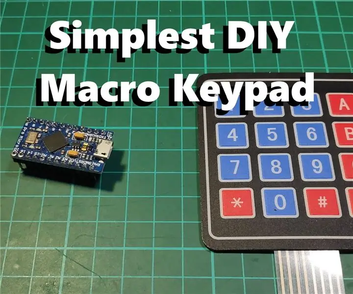 Keypad Makro DIY Paling Sederhana: 10 Langkah (dengan Gambar)