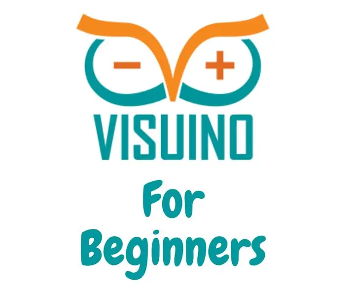 Inleiding tot Visuino - Visuino vir beginners .: 6 stappe