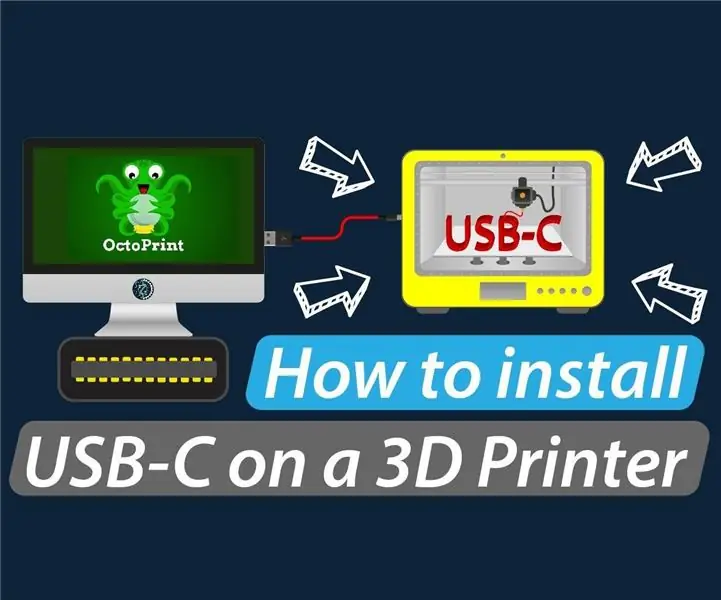 USB-C- ի 3D տպիչի վերազինում. 10 քայլ