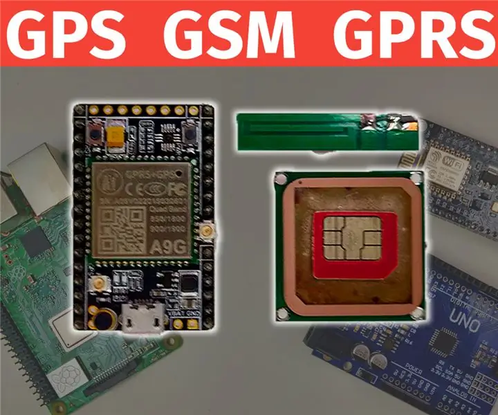 البرنامج التعليمي لوحدة A9G GPS و GPRS - الذكاء الاصطناعي - أوامر AT: 7 خطوات