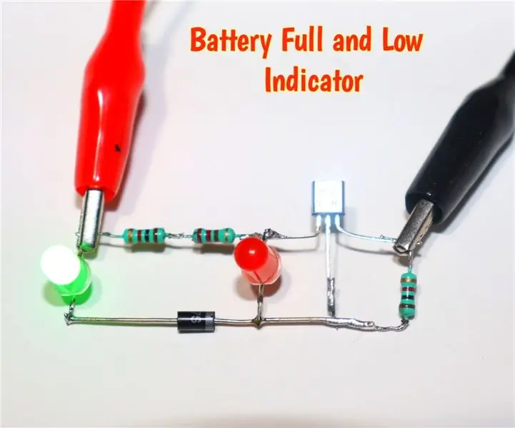 3.7V ব্যাটারি লো এবং ফুল লেভেল ইন্ডিকেটর সার্কিট: 9 ধাপ (ছবি সহ)