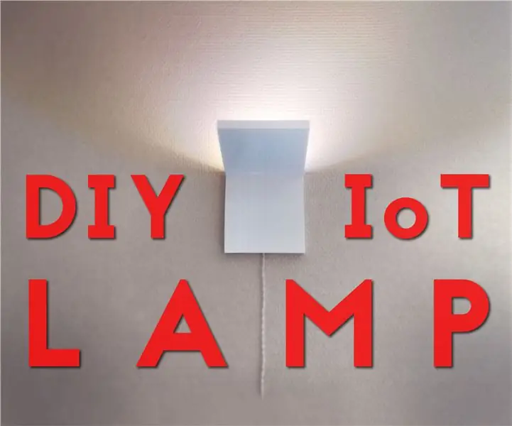 DIY IoT-lamp voor domotica -- ESP8266-zelfstudie: 13 stappen (met afbeeldingen)