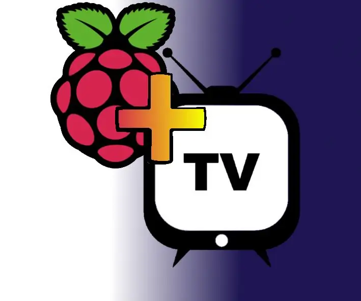 Raspberry Pi телевиз: 4 алхам (зурагтай)