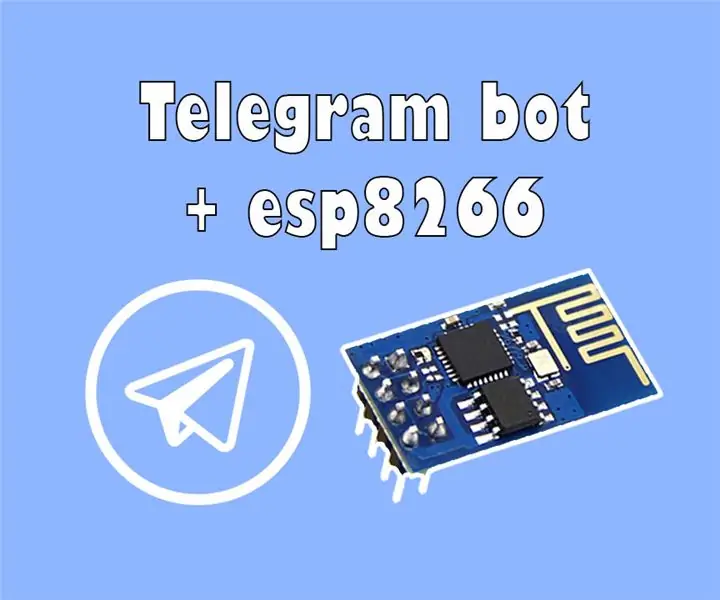 Telegram Bot Esp8266-001 (Arduino UNO ili NodeMCU): 6 koraka