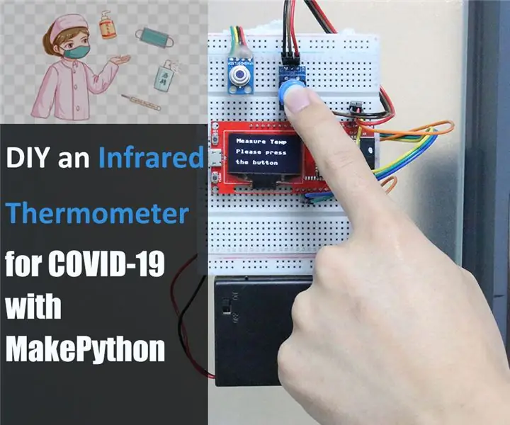 DIY Termometer Inframerah untuk COVID-19 Dengan MicroPython: 8 Langkah