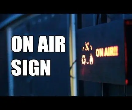 LED on Air Sign: 6 Langkah (dengan Gambar)