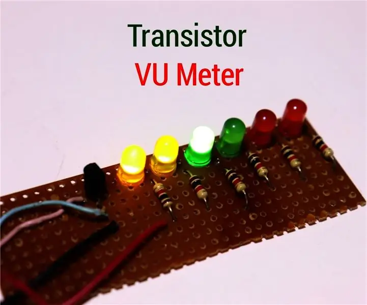 Jak vyrobit měřič VU pomocí tranzistoru: 10 kroků