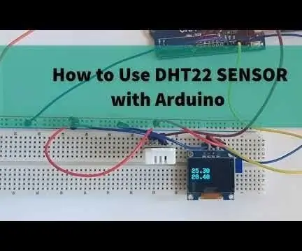 Jinsi ya kutumia DHT22 Unyevu wa unyevu na joto la joto na Arduino: Hatua 6