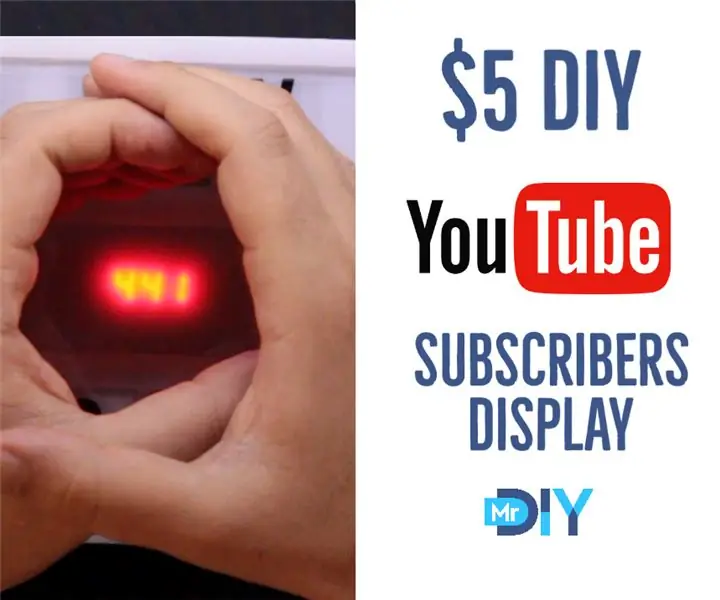 จอแสดงผลสมาชิก YouTube DIY มูลค่า 5 เหรียญโดยใช้ ESP8266 - ไม่จำเป็นต้องเข้ารหัส: 5 ขั้นตอน