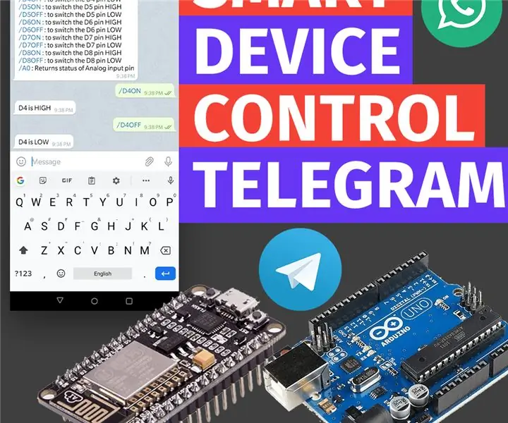 ESP8266- ის კონტროლი Telegram აპლიკაციის გამოყენებით: 7 ნაბიჯი