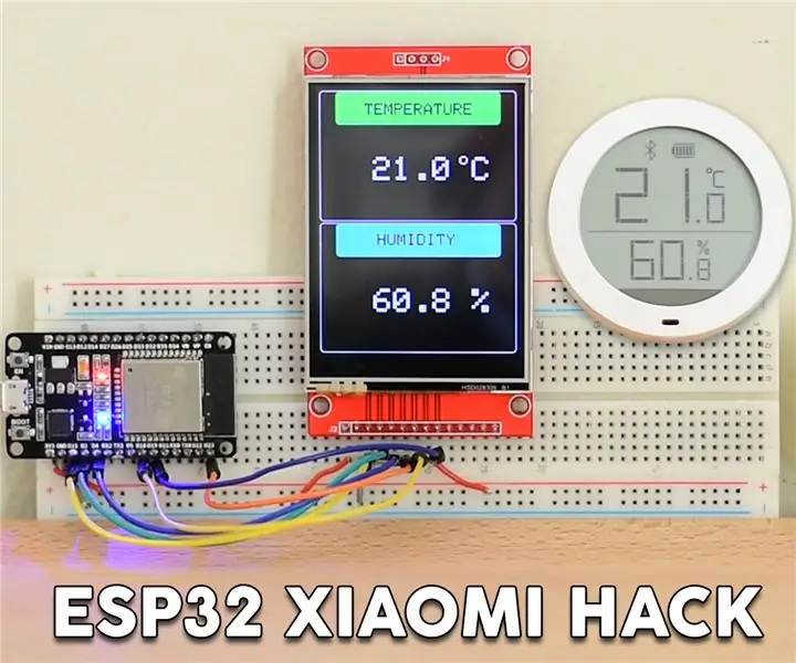 ESP32 Xiaomi Hack - Hanki tietoja langattomasti: 6 vaihetta (kuvilla)