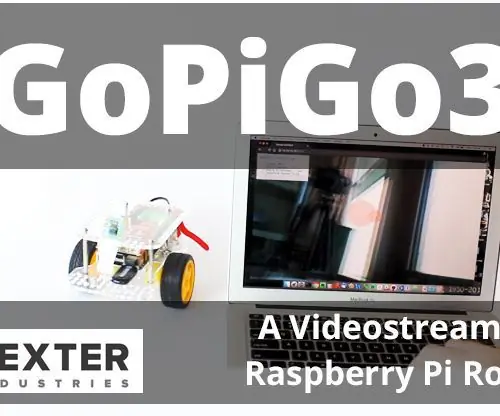 GoPiGo3 ile Tarayıcı Akış Robotu: 5 Adım