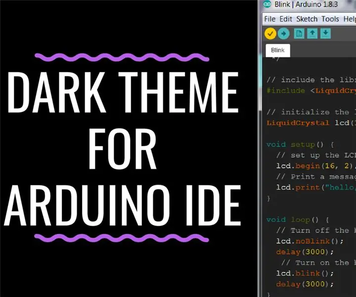 Mørkt tema til Arduino IDE: 5 trin