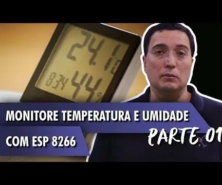 ESP8266: Hvordan overvåke temperatur og fuktighet: 12 trinn