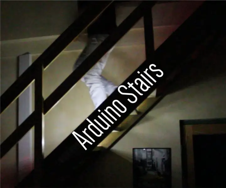 Motion Activated Stairs: 6 ขั้นตอน (พร้อมรูปภาพ)