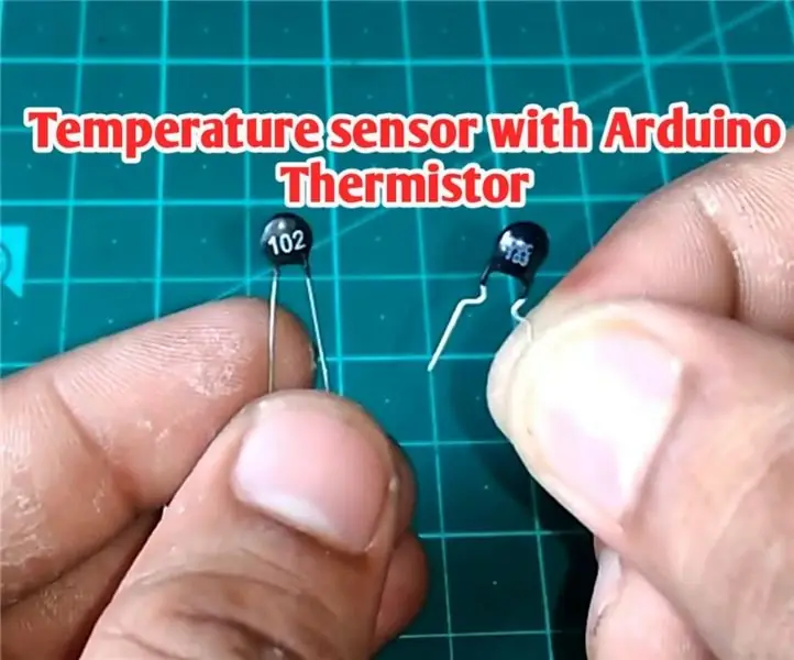 Temperatuursensor met behulp van termistor met Arduino Uno: 4 stappe