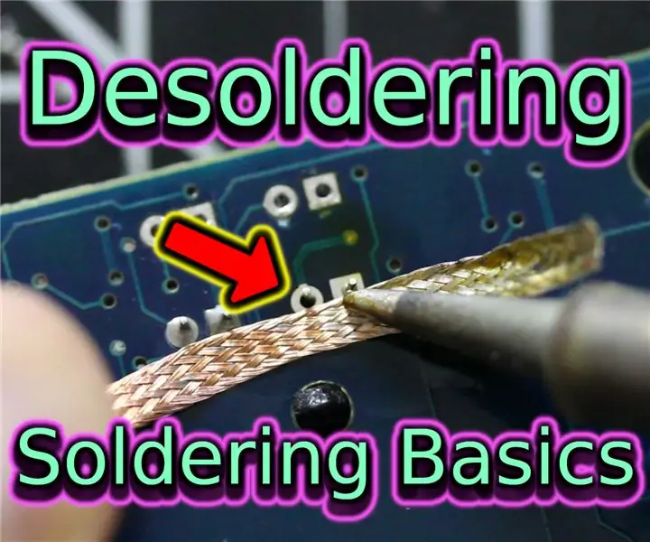 Desoldering - የመሸጥ መሰረታዊ ነገሮች 8 ደረጃዎች (ከስዕሎች ጋር)