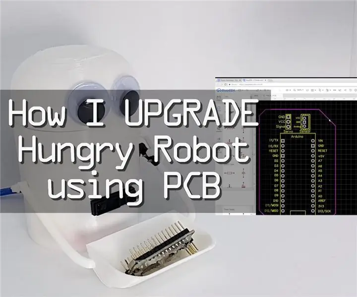 Jak jsem upgradoval Hungry Robot s deskou plošných spojů: 4 kroky