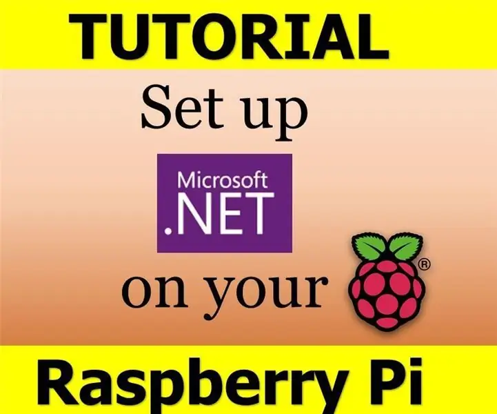 Raspberry Pi -da Dotnet -ni qanday sozlash kerak: 5 qadam