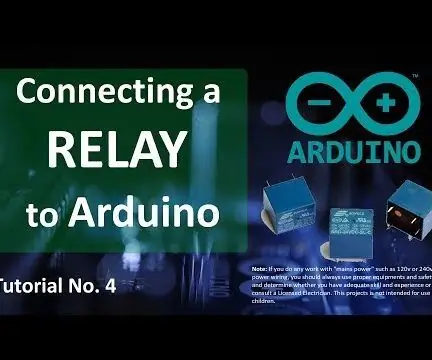 Pagmamaneho ng isang Relay Sa Isang Arduino: 9 Mga Hakbang