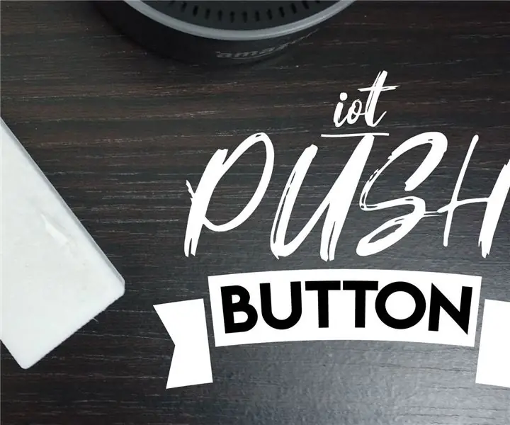 IoT Push Button (D1 Mini): 6 addım