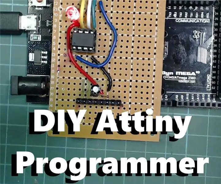 Scut de programare DIY Attiny: 8 pași (cu imagini)