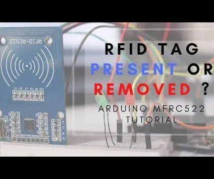 Arduino MFRC522 Vodič - Je li RFID oznaka prisutna ili uklonjena?: 6 koraka