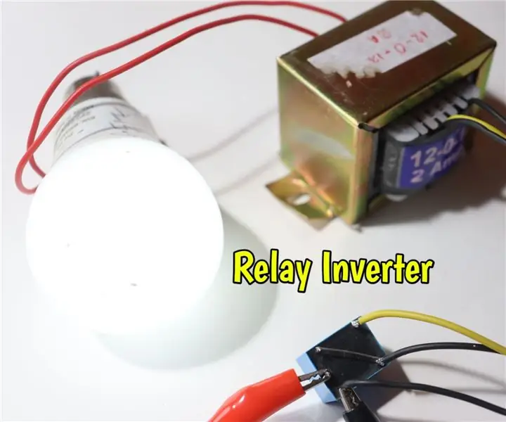 Cara Membuat Inverter Menggunakan Relay: 7 Langkah