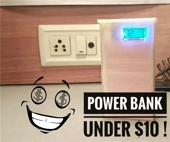 Power Bank alle 10 dollaria! - DIY - 3D -tulostettu: 6 vaihetta (kuvilla)