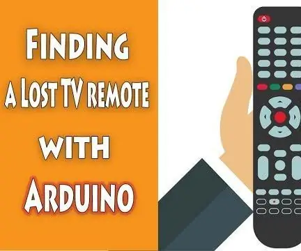 Arduino və Bluetooth ilə itirilmiş bir TV pultunu tapmaq: 5 addım