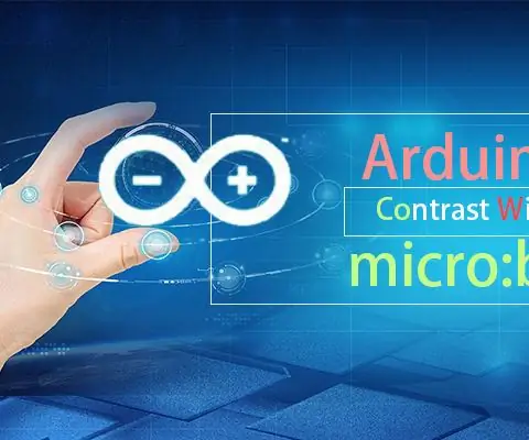 Perbandingan Antara Mikro: bit dan Arduino: 6 Langkah