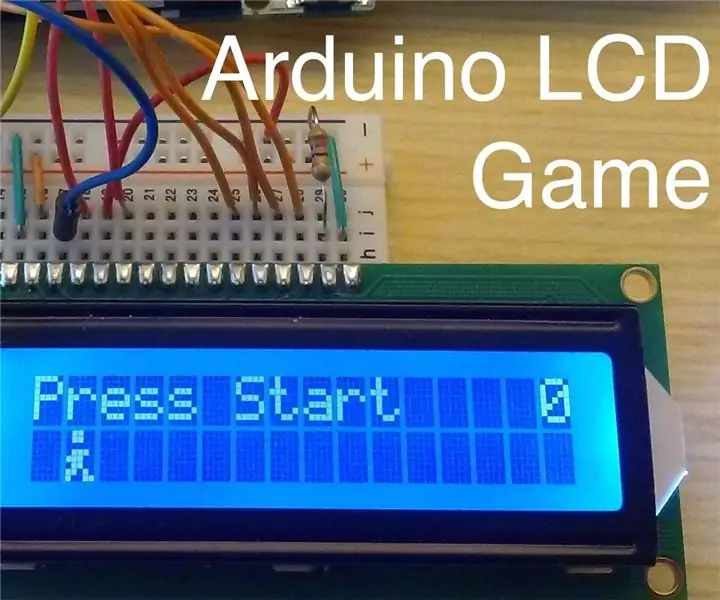 เกม Arduino LCD: 3 ขั้นตอน (พร้อมรูปภาพ)