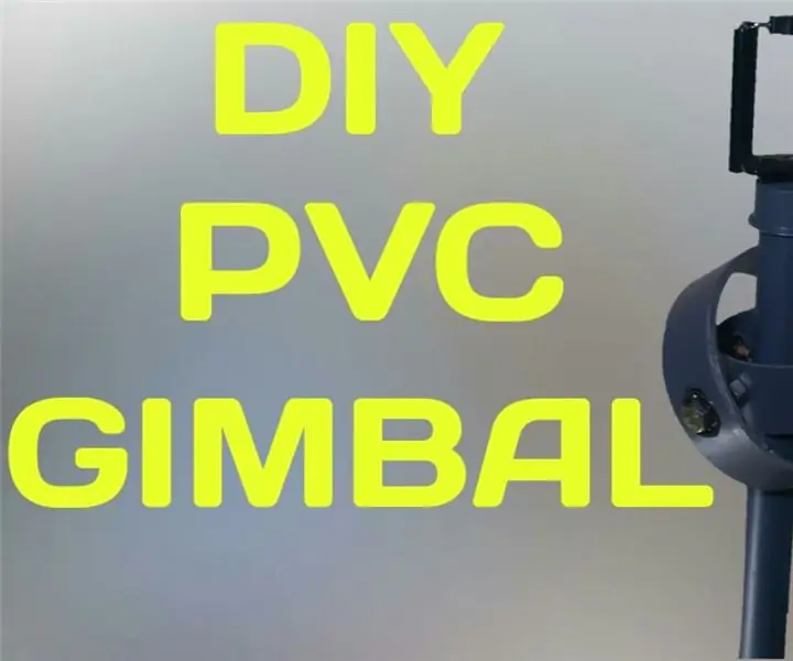 Cách làm Gimbal bằng nhựa pvc: 7 bước