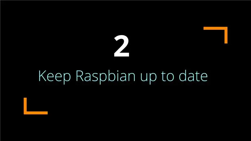 2. tipp. Tartsa naprakészen a Raspbian -t