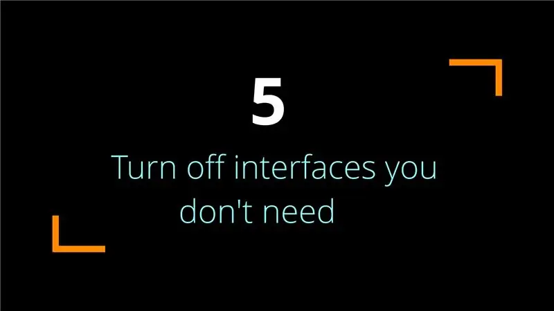 Съвет #5. Изключете непотребните интерфейси