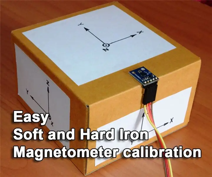 Calibración fácil del magnetómetro de hierro duro y blando: 6 pasos (con imágenes)