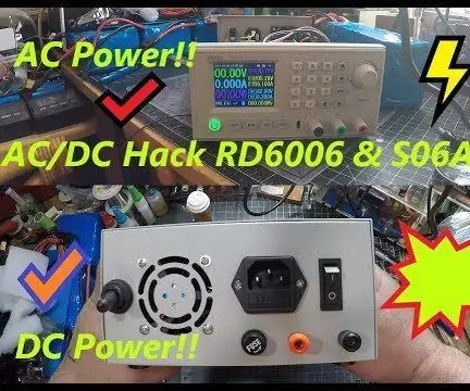 DIY AC/ DC Hack "Mod" RD6006 tápegység és S06A tok W/ S-400-60 PSU felépítés és frissített DC bemenet: 9 lépés