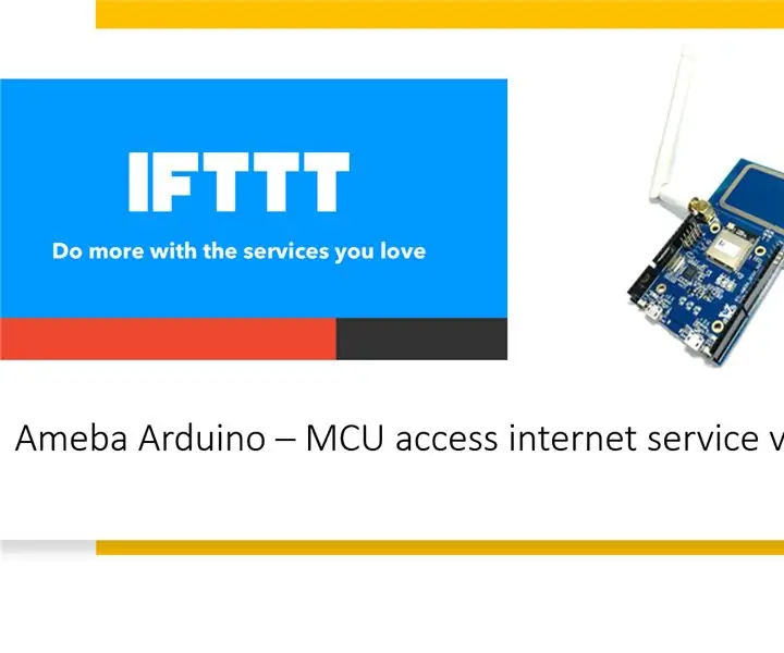 MCU Интернет қызметіне IFTTT арқылы қол жеткізу - Ameba Arduino: 3 қадам