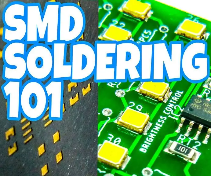 การบัดกรี SMD 101 - การใช้แผ่นร้อน เครื่องเป่าลมร้อน SMD STENCIL และการบัดกรีด้วยมือ: 5 ขั้นตอน